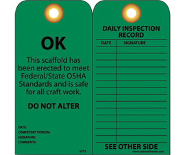 AccuformNMC™ 6" X 3" Black/Green Unrippable Vinyl (25 Per Pack) "THIS SCAFFOLD HAS BEEN ERECTED TO MEET FEDERAL/STATE OSHA STANDARDS"