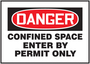 Accuform Signs® 7" X 10" Black/Red/White Magnetic Vinyl Safety Sign "DANGER CONFINED SPACE ENTER BY PERMIT ONLY"