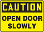 Accuform Signs® 10" X 14" Black/Yellow Adhesive Vinyl Safety Sign "CAUTION OPEN DOOR SLOWLY"