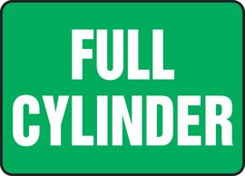 Accuform Signs® 7" X 10" White/Green Aluminum Safety Sign "FULL CYLINDER"