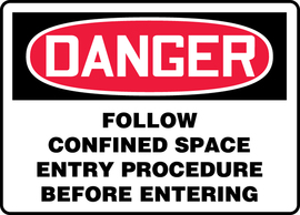Accuform Signs® 7" X 10" White/Red/Black Plastic Safety Sign "DANGER FOLLOW CONFINED SPACE ENTRY PROCEDURE BEFORE ENTERING"