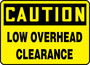 Accuform Signs® 7" X 10" Black/Yellow Adhesive Vinyl Safety Sign "CAUTION LOW OVERHEAD CLEARANCE"