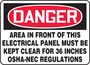 Accuform Signs® 7" X 10" White/Red/Black Adhesive Vinyl Safety Sign "DANGER AREA IN FRONT OF THIS ELECTRICAL PANEL MUST BE KEPT CLEAR FOR 36 INCHES OSHA-NEC REGULATIONS"