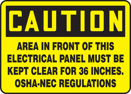 Accuform Signs® 7" X 10" Black/Yellow Adhesive Vinyl Safety Sign "CAUTION AREA IN FRONT OF THIS ELECTRICAL PANEL MUST BE KEPT CLEAR FOR 36 INCHES OSHA-NEC REGULATIONS"
