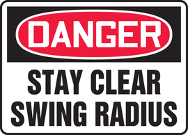 Accuform Signs® 10" X 14" Red/Black/White Adhesive Vinyl Safety Sign "DANGER STAY CLEAR OF SWING RADIUS"