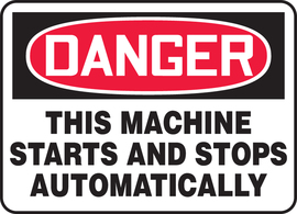 Accuform Signs® 10" X 14" Red/Black/White Aluminum Safety Sign "DANGER THIS MACHINE STARTS AND STOPS AUTOMATICALLY"