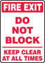 Accuform Signs® 14" X 10" White/Red Plastic Safety Sign "FIRE EXIT DO NOT BLOCK KEEP CLEAR AT ALL TIMES"