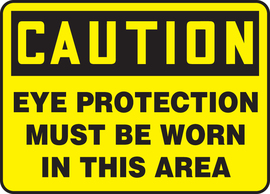 Accuform Signs® 7" X 10" Black/Yellow Plastic Safety Sign "CAUTION EYE PROTECTION MUST BE WORN IN THIS AREA"