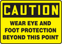 Accuform Signs® 10" X 14" Yellow/Black Aluminum Safety Sign "CAUTION WEAR EYE AND FOOT PROTECTION BEYOND THIS POINT"