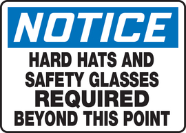 Accuform Signs® 10" X 14" Blue/Black/White Adhesive Vinyl Safety Sign "NOTICE HARD AND SAFETY GLASSES REQUIRED BEYOND THIS POINT"