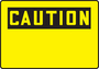 Accuform Signs® 7" X 10" Black/Yellow Plastic Safety Sign "CAUTION"