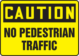 Accuform Signs® 10" X 14" Black/Yellow Aluminum Safety Sign "CAUTION NO PEDESTRIAN TRAFFIC"