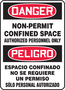 Accuform Signs® 14" X 10" Red/Black/White Plastic Bilingual/Safety Sign "DANGER NON-PERMIT CONFINED SPACE AUTHORIZED PERSONNEL ONLY PELIGRO ESPACIO CONFINADO NO SE REQUIERE UN PERMISO SOLO PERSONAL AUTORIZADO"