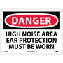 NMC™ 10" X 14" White .05" Plastic Personal Protective Equipment Sign "DANGER HIGH NOISE AREA EAR PROTECTION MUST BE WORN"