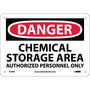 NMC™ 7" X 10" White .05" Plastic Chemicals And Hazardous Material Sign "DANGER CHEMICAL STORAGE AREA AUTHORIZED PERSONNEL ONLY"