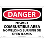 NMC™ 10" X 14" White .04" Aluminum Danger Sign "DANGER HIGHLY COMBUSTIBLE AREA NO WELDING | BURNING OR OPEN FLAMES"