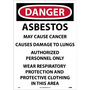 NMC™ 20" X 14" White .005" Paper Chemicals And Hazardous Material Sign "DANGER ASBESTOS CANCER AND LUNG DISEASE HAZARD AUTHORIZED PERSONNEL ONLY RESPIRATORS AND PROTECTIVE CLOTHING ARE REQUIRED IN THIS AREA"