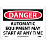 NMC™ 7" X 10" White .05" Plastic Machine And Operational Sign "DANGER AUTOMATIC EQUIPMENT MAY START AT ANYTIME"
