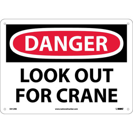 NMC™ 10" X 14" White .05" Plastic Machine And Operational Sign "DANGER LOOK OUT FOR CRANE"
