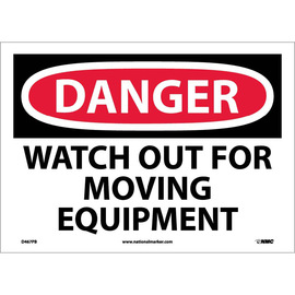 NMC™ 10" X 14" White .0045" Vinyl Machine And Operational Sign "DANGER WATCH OUT FOR MOVING EQUIPMENT"