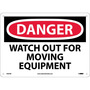 NMC™ 10" X 14" White .05" Plastic Machine And Operational Sign "DANGER WATCH OUT FOR MOVING EQUIPMENT"