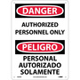 NMC™ 14" X 10" White .05" Plastic Bilingual Sign "AUTHORIZED PERSONNEL ONLY PERSONAL AUTORIZADO SOLAMENTE"