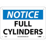 NMC™ 7" X 10" White .05" Plastic Cylinder Sign "NOTICE FULL CYLINDERS"