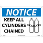 NMC™ 10" X 14" White .05" Plastic Cylinder Sign "NOTICE KEEP ALL CYLINDERS CHAINED"