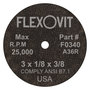 Flexovit® 3" X 1/8" X 3/8" HIGH PERFORMANCE™ A36R Grit Aluminum Oxide Grain Reinforced Type 1 Cut Off Wheel