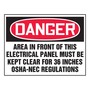 AccuformNMC™ 3 1/2" X 5" Black/Red/White Vinyl Electrical Safety Label "DANGER AREA IN FRONT OF THIS ELECTRICAL PANEL MUST BE KEPT CLEAR FOR 36 INCHES OSHA-NEC REGULATIONS"