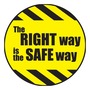AccuformNMC™ 2 1/4" Black/Yellow Vinyl Hard Hat/Helmet Decal "THE RIGHT WAY IS THE SAFE WAY"