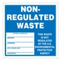 AccuformNMC™ 6" X 6" Blue/White Poly Non-Regulated Waste Label "NON-REGULATED WASTE THIS WASTE IS NOT REGULATED BY THE U.S ENVIRONMENTAL PROTECTION AGENCY SHIPPER___ADDRESS___CITY, STATE, ZIP___CONTENTS___"