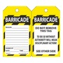 AccuformNMC™ 5 3/4" X 3 1/4" Black/Yellow/White PF-Cardstock Barricade Tag "BARRICADE REASON___SIGNED BY___DATE___TIME___"