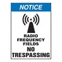 Accuform Signs® 14" X 10" Black/Blue/White Dura-Plastic Safety Sign "NOTICE RADIO FREQUENCY FIELDS NO TRESPASSING"