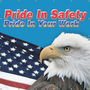 Accuform Signs® 72" X 72" Black/Blue/Red/White/Yellow Vinyl ONE-WAY™ Barriers and Barricades "PRIDE IN SAFETY PRIDE IN YOUR WORK"