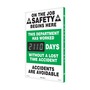 Accuform Signs® 28" X 20" Black/Green/White Aluminum DIGI-DAY® Safety Scoreboard "ON THE JOB SAFETY BEGINS HERE THIS DEPARTMENT HAS WORKED (LED DISPLAY) DAYS WITHOUT A LOST TIME ACCIDENT ACCIDENTS ARE AVOIDABLE"