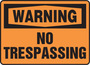 Accuform Signs® 7" X 10" Black/Orange Adhesive Vinyl Safety Sign "WARNING NO TRESPASSING"