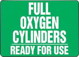 Accuform Signs® 10" X 14" White/Green Dura-Plastic Safety Sign "FULL OXYGEN CYLINDERS READY FOR USE"